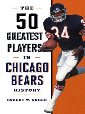 cover image of The 50 Greatest Players in Chicago Bears History